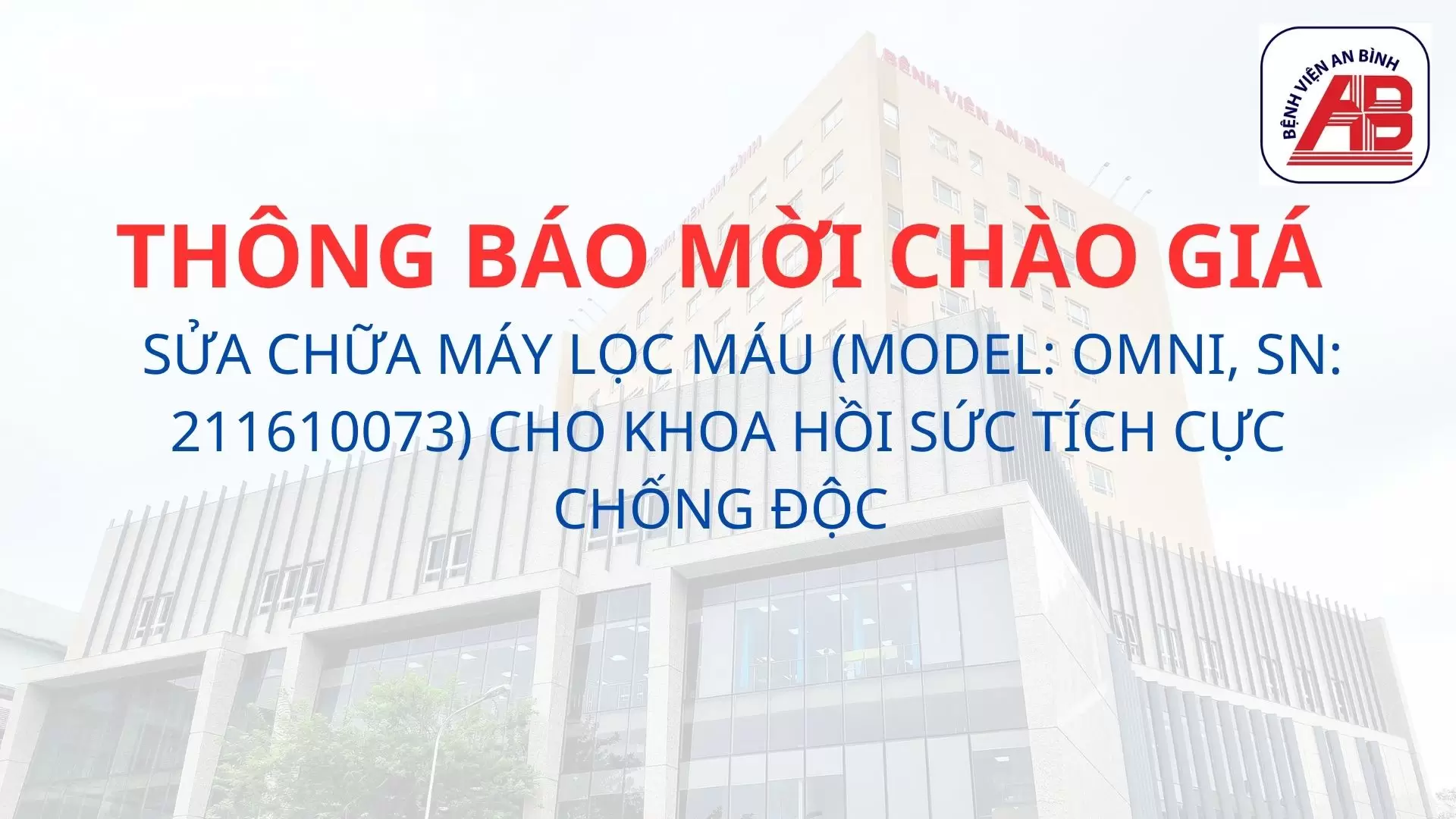 Sửa chữa máy lọc máu (Model: OMNI, SN: 211610073) cho khoa Hồi Sức Tích Cực Chống Độc