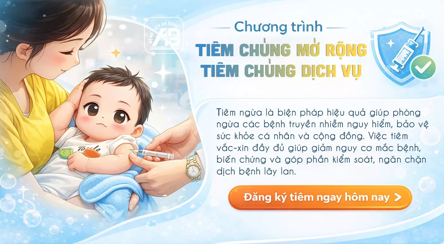 Tiêm chủng bảo vệ sức khỏe chủ động cho bạn và gia đình