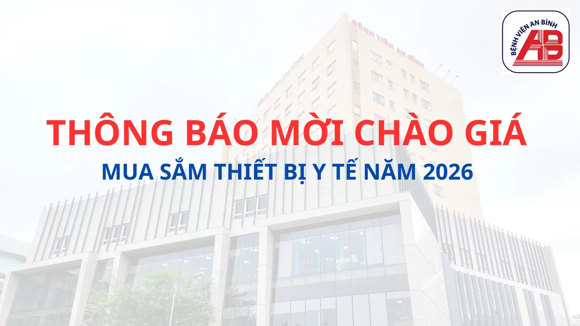 Yêu cầu báo giá Mua sắm thiết bị y tế năm 2026