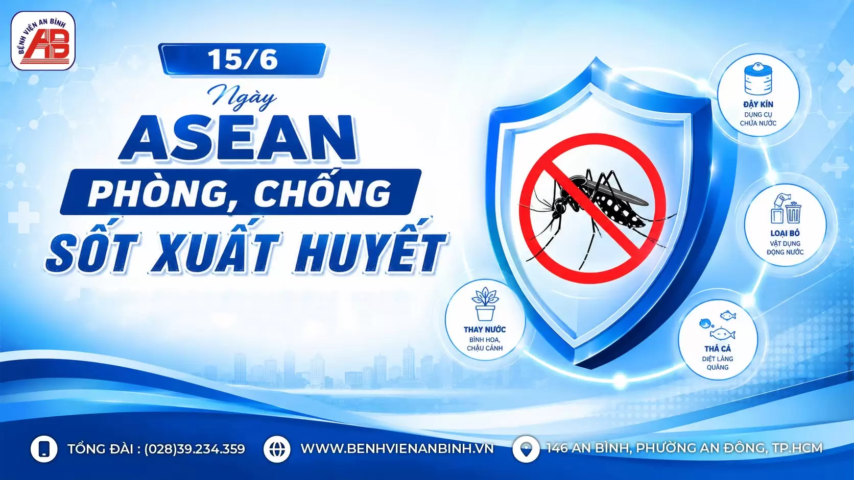 Hưởng ứng ngày ASEAN Phòng, chống sốt xuất huyết 15/6/2026
