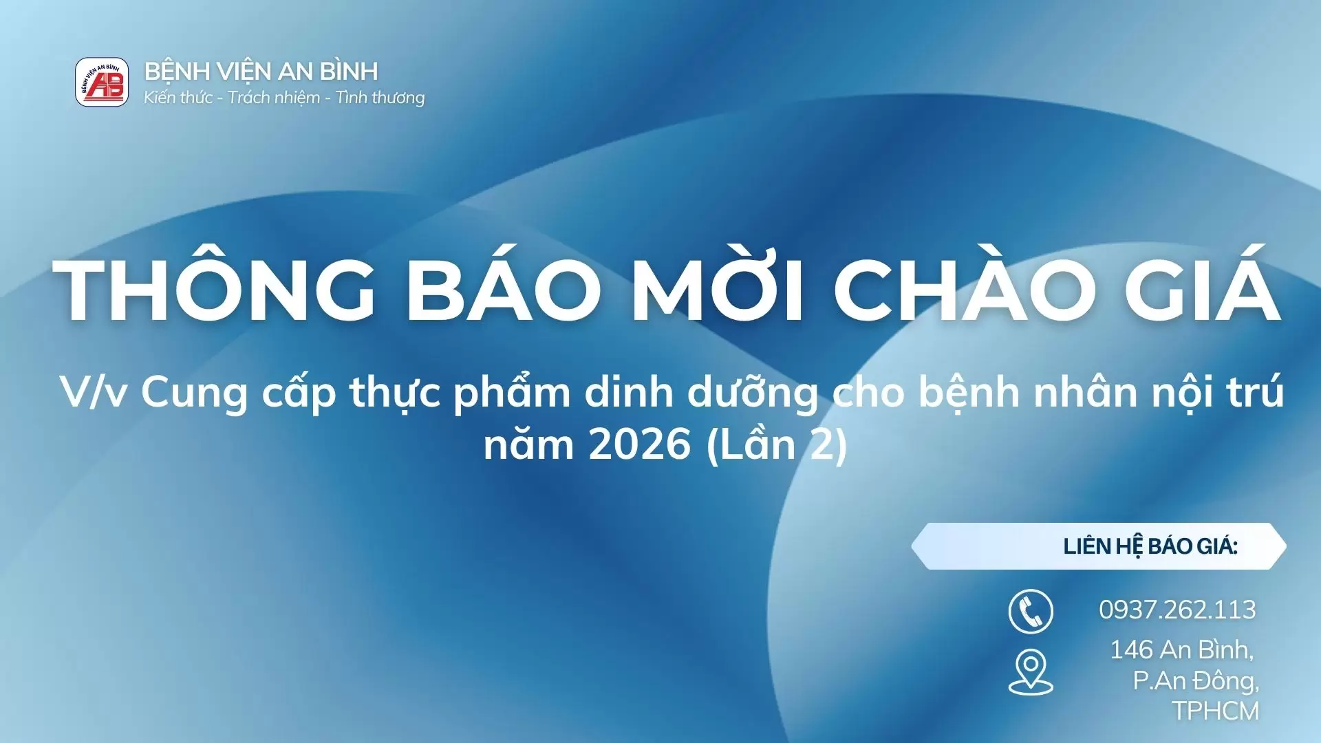 Thông báo mời chào giá cung cấp thực phẩm dinh dưỡng cho bệnh nhân nội trú năm 2026